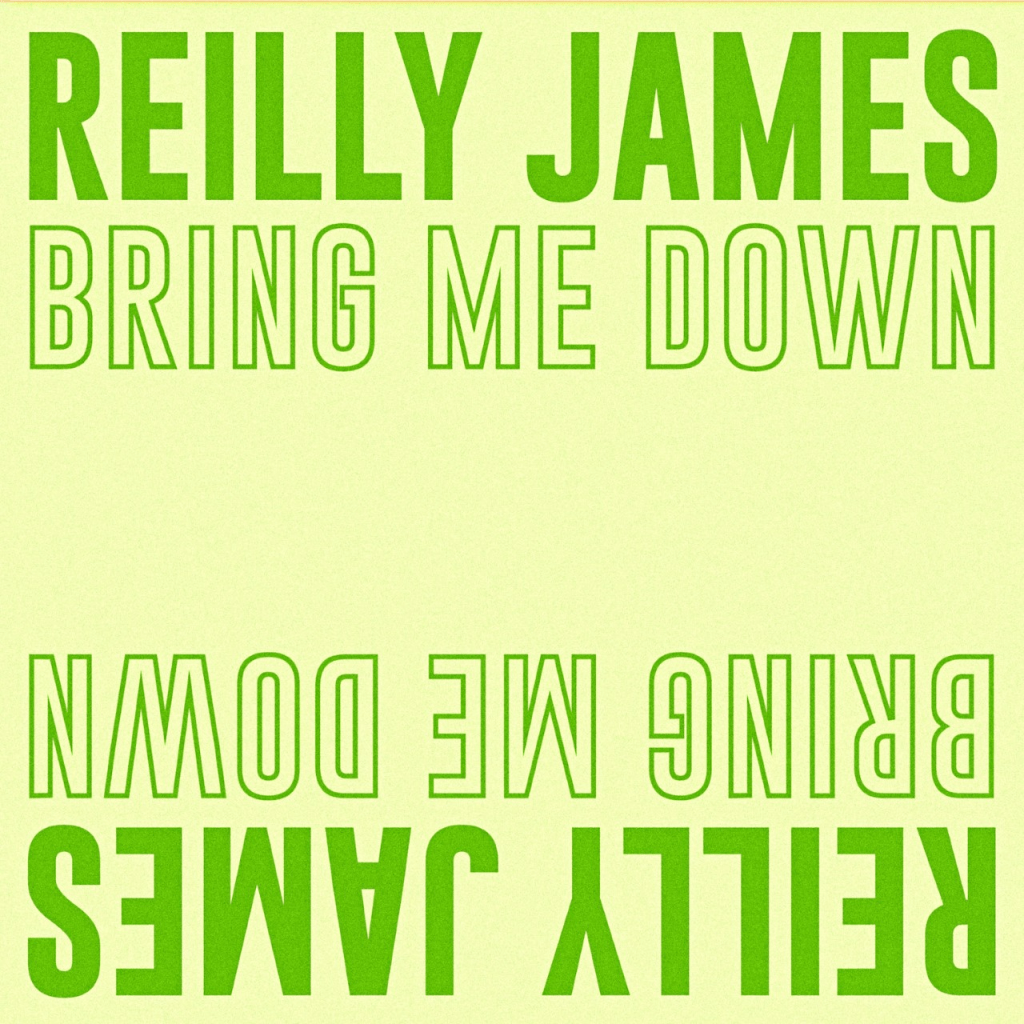reilly-james-bring-me-down-record-weekly