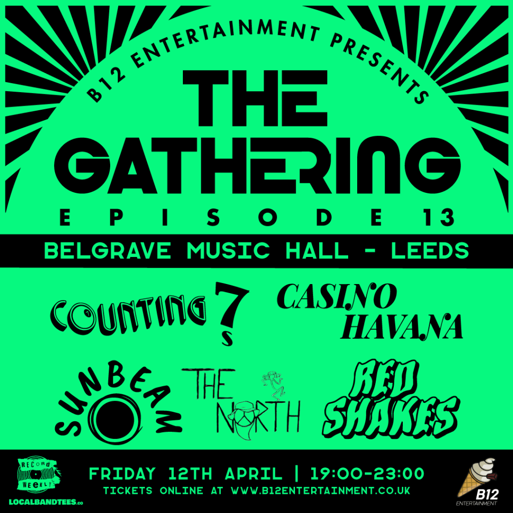 the-gathering-episode13-leeds-b12-entertainment-record-weekly